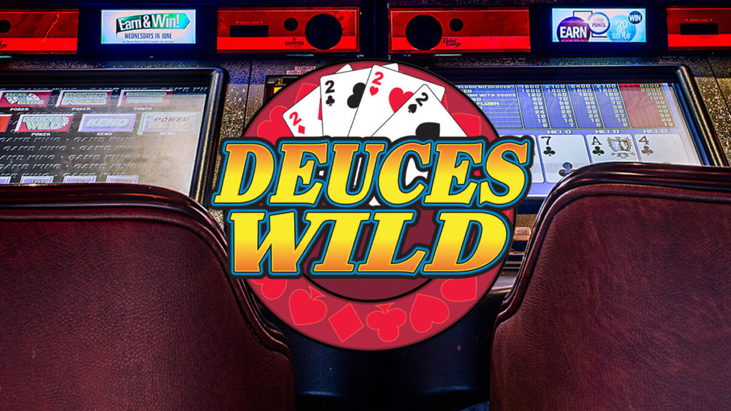deuces are wild video poker